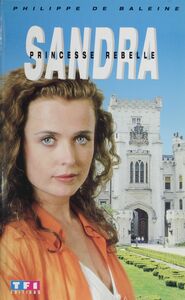 Sandra, princesse rebelle