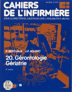 Cahiers de l'infirmière (20) Gérontologie, gériatrie