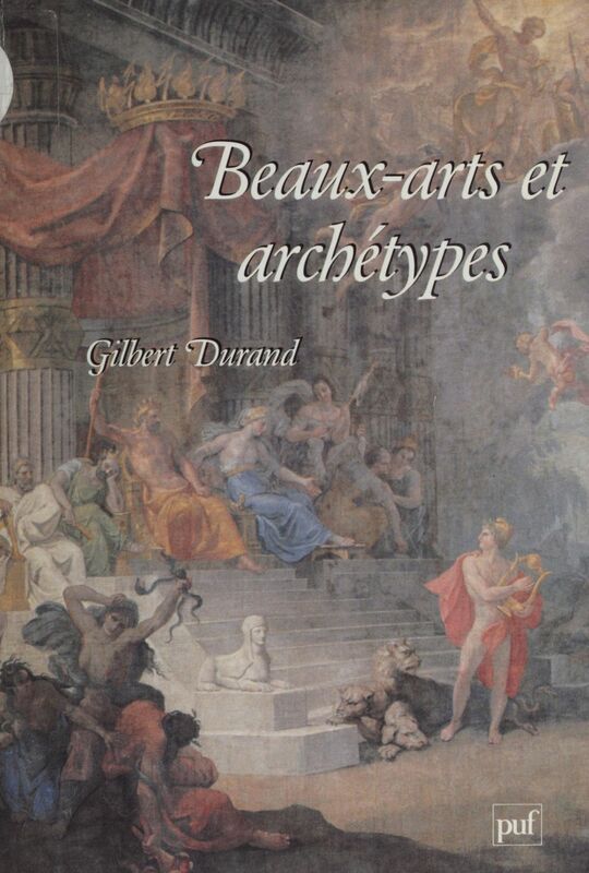 Beaux-arts et archétypes La religion de l'art