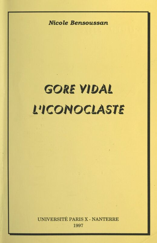 Gore Vidal, l'iconoclaste