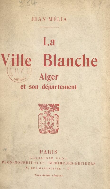 La ville blanche Alger et son département
