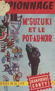 Mr. Suzuki et le pot-au-noir