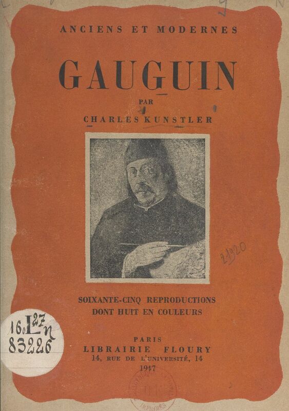 Gauguin, peintre maudit 65 reproductions dont 8 en couleurs