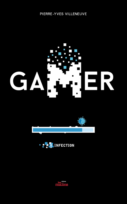 Gamer 8: Infection Infection