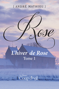 Rose - Tome 1 L'hiver de Rose