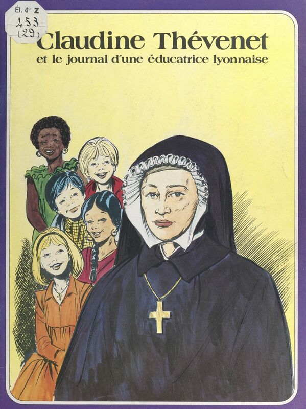 Claudine Thévenet et le journal d'une éducatrice lyonnaise