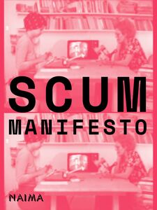 SCUM Manifesto Par Delphine Seyrig et Carole Roussopoulos