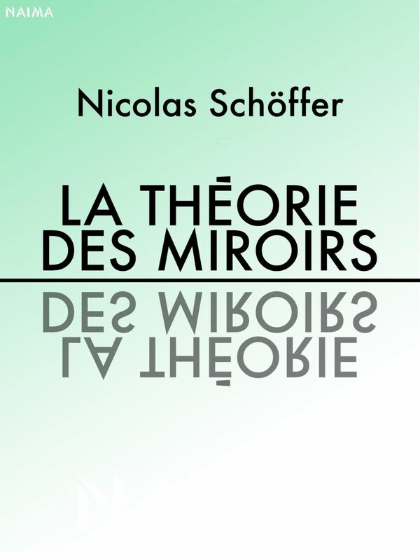 La théorie des miroirs
