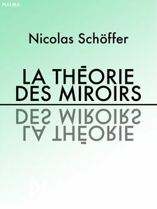 La théorie des miroirs