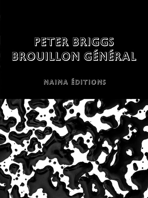 Peter Briggs - Brouillon général Catalogue de l'exposition rétrospective de Peter Briggs