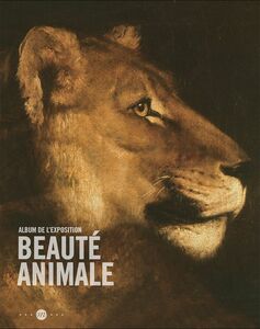 Beauté animale : L’album de l’exposition