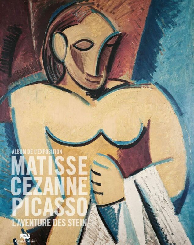 Matisse, Cézanne, Picasso… L’aventure des Stein : L’album de l’exposition