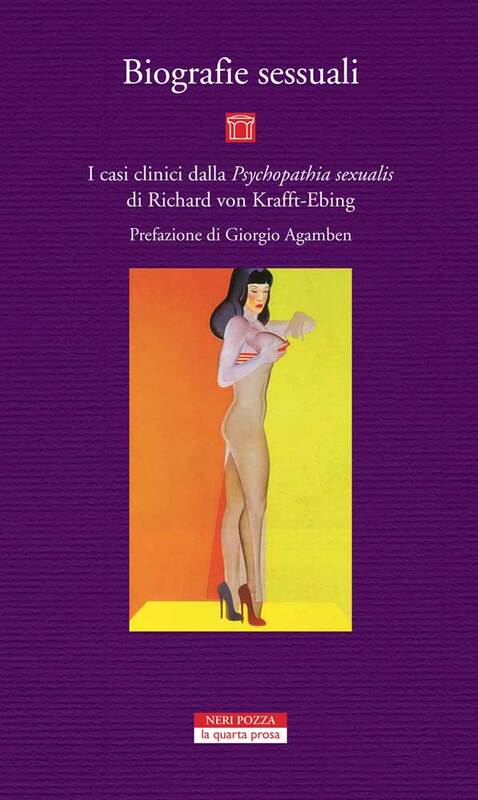 Biografie sessuali I casi clinici della Phychopathia sexualis di Richard von Krafft-Ebing