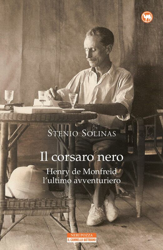 Il corsaro nero Henry de Monfreid l'ultimo avventuriero