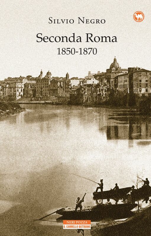 Seconda Roma 1850-1870