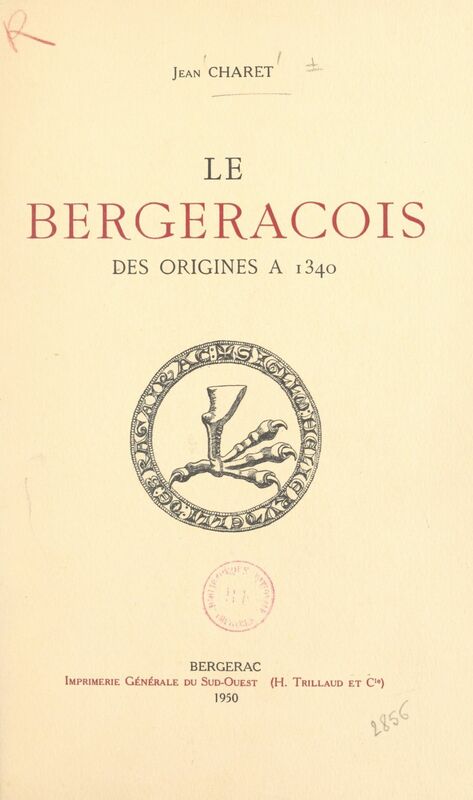 Le Bergeracois, des origines à 1340