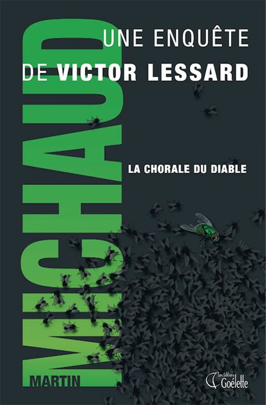 La chorale du diable Série Victor Lessard