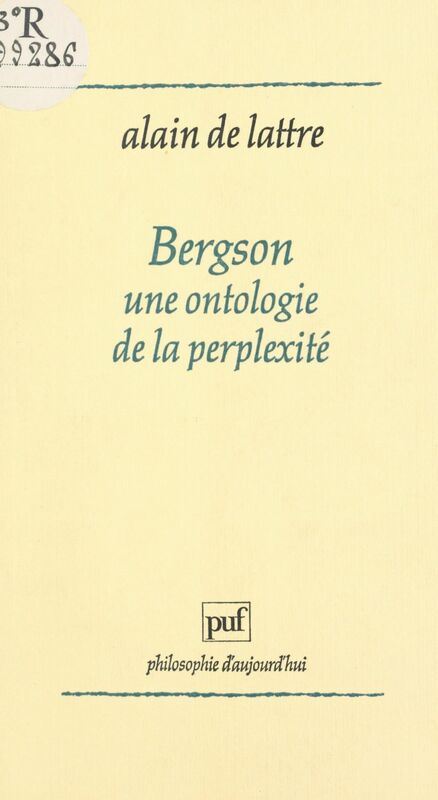 Bergson, une ontologie de la perplexité