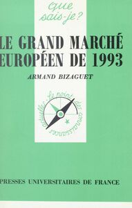 Le grand marché européen de 1993