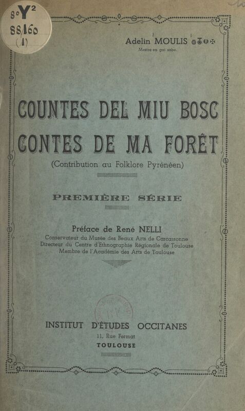 Contes de ma forêt. Countes del miu bosc Contribution au folklore pyrénéen