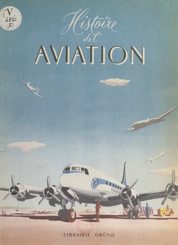Histoire de l'aviation racontée à la jeunesse