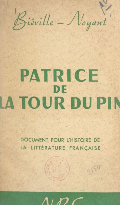 Patrice de la Tour du Pin Document pour l'histoire de la littérature française