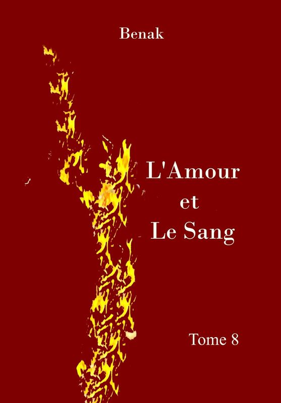 L'Amour et le Sang-Tome 8