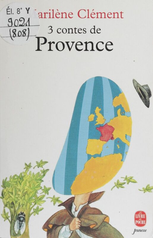 Trois contes de Provence