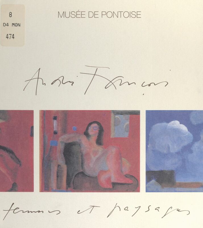 André François, femmes et paysages Exposition Musée de Pontoise, 30 novembre 1996-9 mars 1997