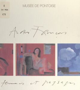 André François, femmes et paysages Exposition Musée de Pontoise, 30 novembre 1996-9 mars 1997