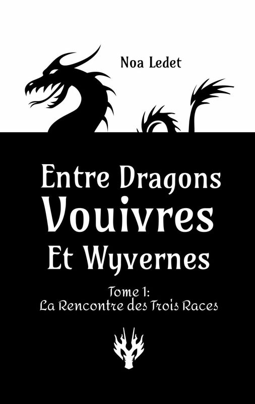 Entre Dragons, Vouivres et Wyvernes