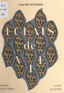 Éclats de vie Poèmes pour Aurélie