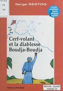 Cerf-volant et la diablesse Boudja-Boudja Conte antillais kréyol-français-english