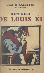 Autour de Louis XI