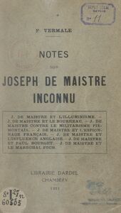 Notes sur Joseph de Maistre inconnu
