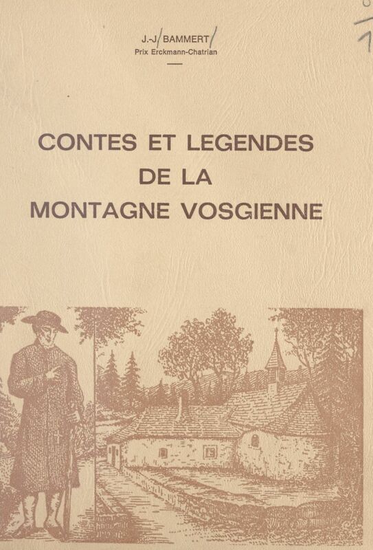 Contes et légendes de la montagne vosgienne