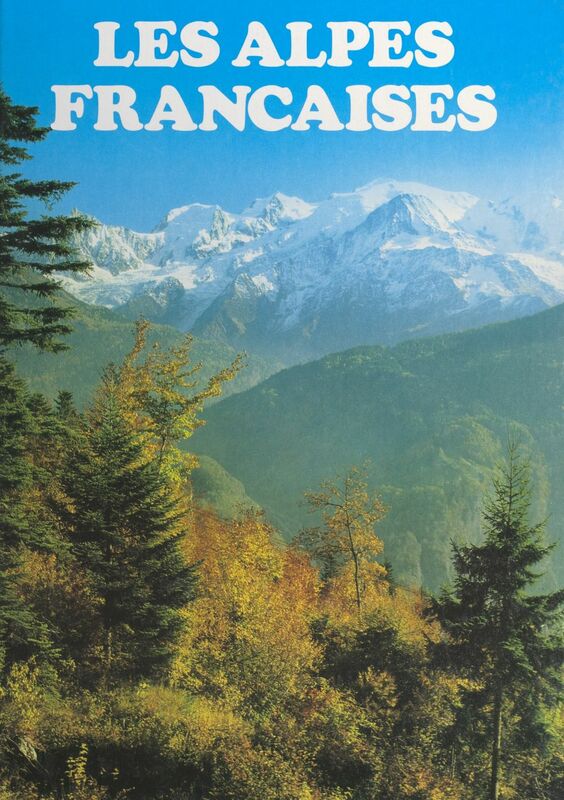 Les Alpes françaises