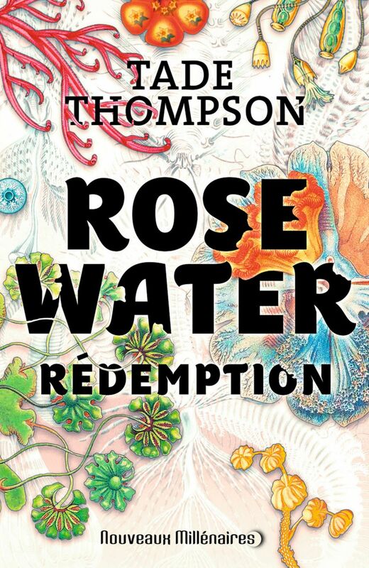 Rosewater (Tome 3) - Rédemption