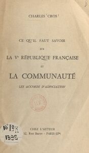 Ce qu'il faut savoir sur la Ve République française et la Communauté Les accords d'association