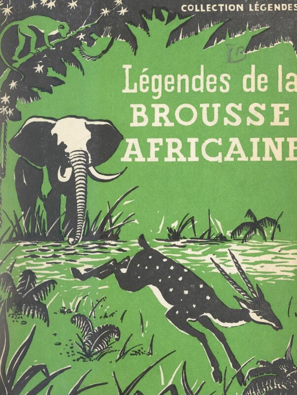 Légendes de la brousse africaine