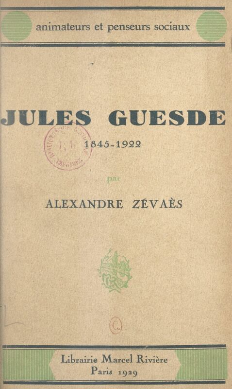 Jules Guesde, 1845-1922