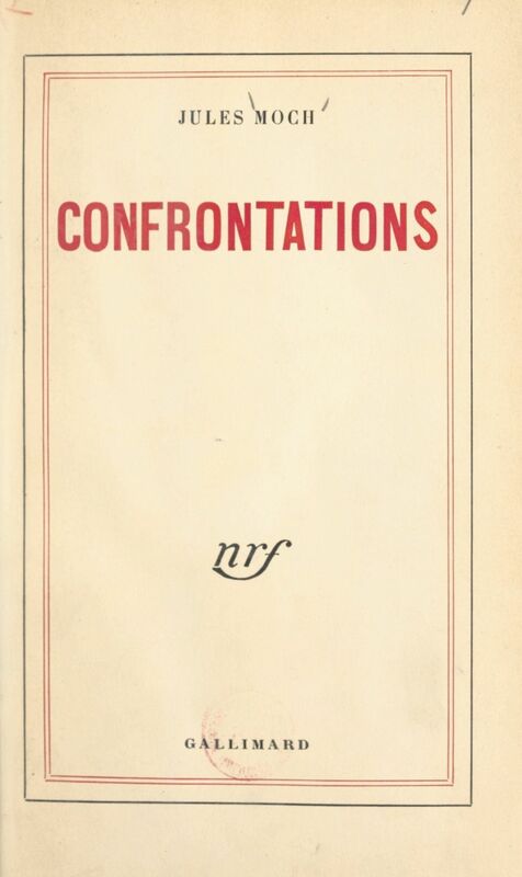 Confrontations Doctrine, déviations, expériences, espérances