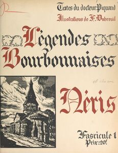 Légendes bourbonnaises (1). Néris
