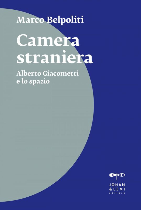 Camera straniera Alberto Giacometti e lo spazio