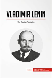 Vladimir Lenin The Russian Revolution
