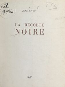 La récolte noire