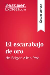 El escarabajo de oro de Edgar Allan Poe (Guía de lectura) Resumen y análisis completo