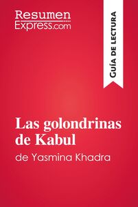 Las golondrinas de Kabul de Yasmina Khadra (Guía de lectura) Resumen y análisis completo