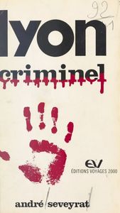 Lyon criminel