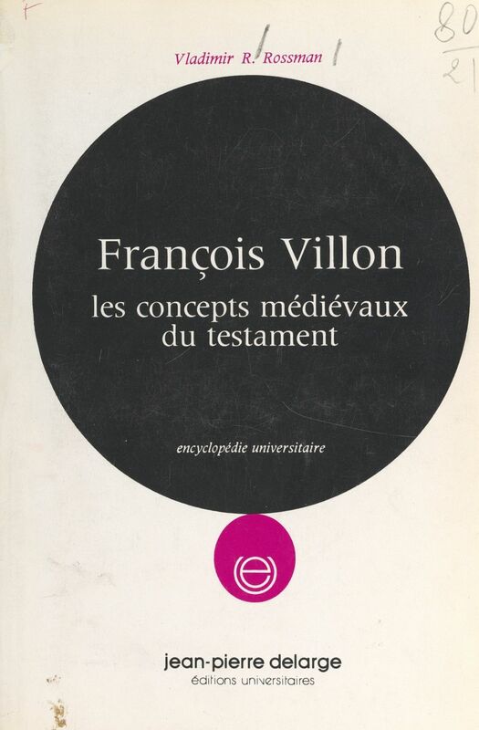 François Villon Les concepts médiévaux du testament